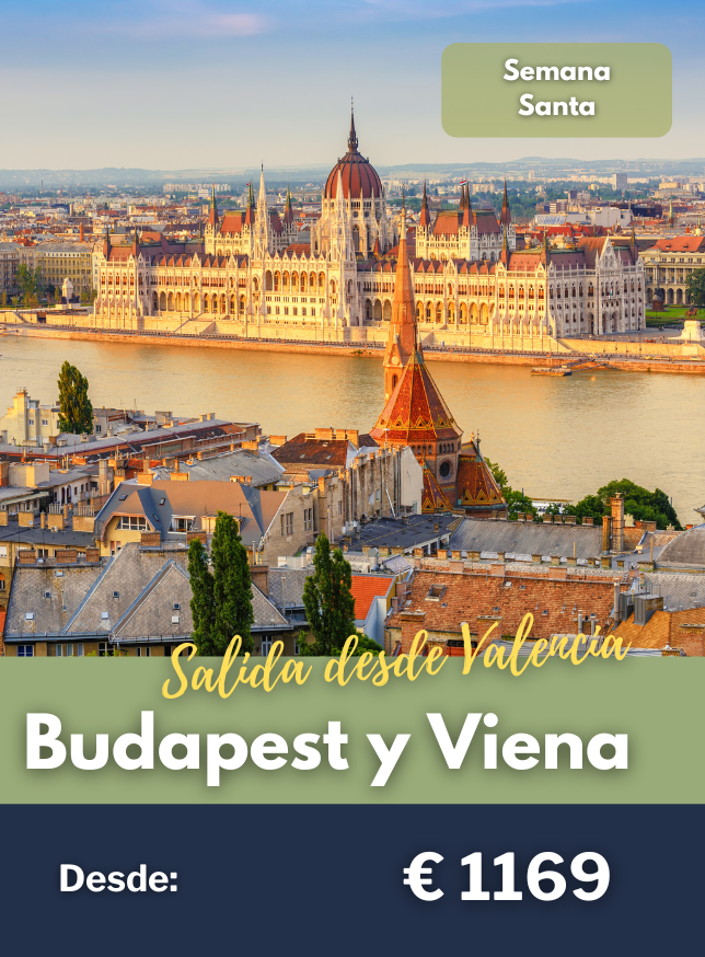Budapest y Viena desde Valencia